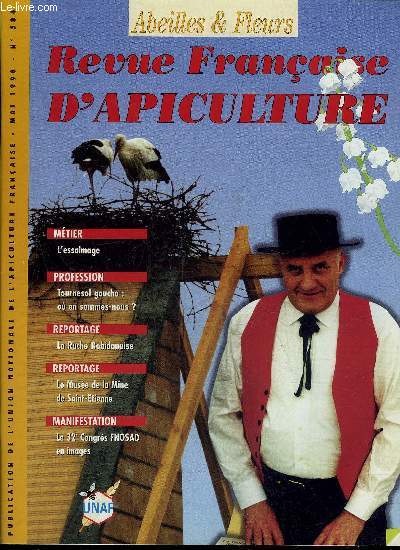 REVUE FRANCAISE D'APICULTURE N584 MAI 1998 - Essaimage artificiel - l'essaimage - la ruche robidanaise la dignit par le travail - le muse de la mine de Saint Etienne - apiculture en gtinais fte du miel  Villemandeur etc.