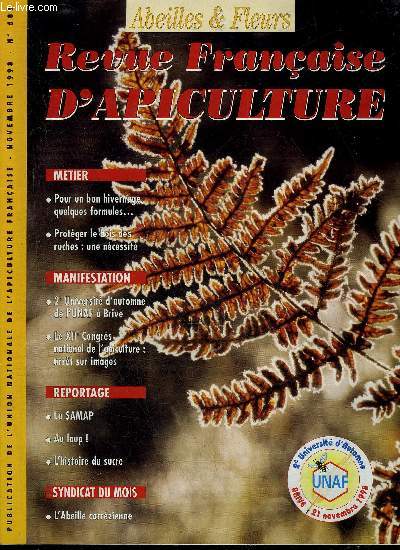 REVUE FRANCAISE D'APICULTURE N589 NOV 1998 - Pour un bon hivernage quelques formules - la samap - au loup ! - l'histoire du sucre suite et fin - exploration chez les lusitanos - l'abeille corrzienne etc.