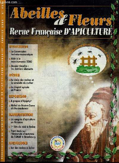 ABEILLES & FLEURS N602 JANVIER 2000 - Le choix des ruches et la conduite du rucher - le cheptel apicole en Fance - a propos d'apiphyt' - mouvement apicole francophone - apiculteurs sans frontires au Liban etc.