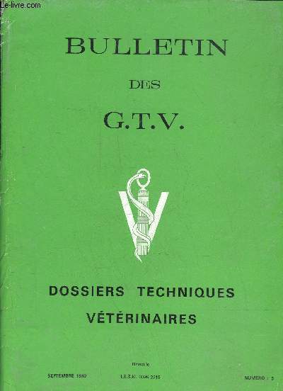 BULLETIN DE G.T.V. N5 SEPTEMBRE 1982 - 6e SEMINAIRE G.T.V.-I.N.R.A.HIERARCHIE DES PROBLEMES PATHOLOGIQUES RENCONTRES SUR LES VACHES ALLAITANTES LIMOUSINESL'ELEVAGE DU LAPIN - HISTORIQUEEncart GLEPTOSILL'AMELIORATION GENETIQUE DU LAPINL'ALIMENTATION DU L