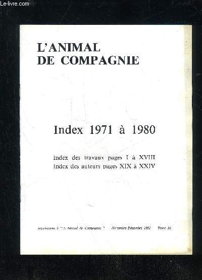 L'ANIMAL DE COMPAGNIE - INDEX 1971 A 1980