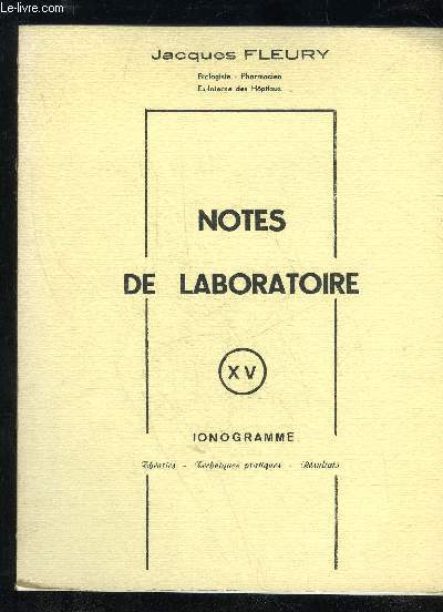 NOTES DE LABORATOIRES NXV - IONOGRAMME - THEORIES TECHNIQUES PRATIQUES RESULTATS