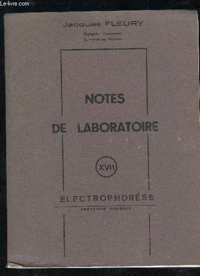 NOTES DE LABORATOIRES NXVII - ELECTROPHORESE PROTEINES SERIQUES