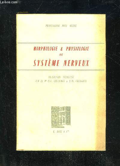 MORPHOLOGIE ET PHYSIOLOGIE DU SYSTEME NERVEUX