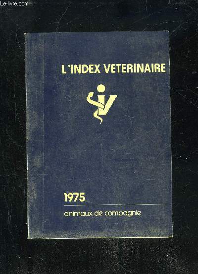 L'INDEX VETERINAIRE 1975 