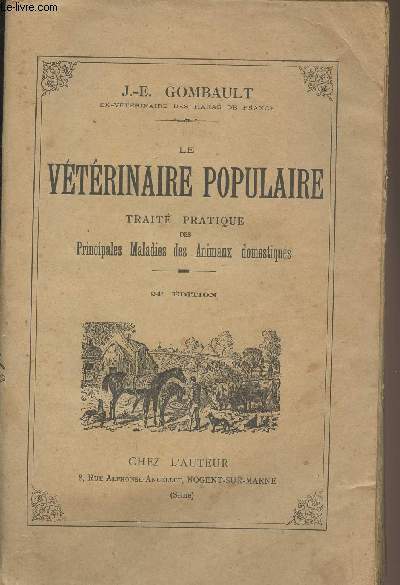 Vtrinaire populaire - Trait pratique des principales maladies des animaux domestiques - 24e dition