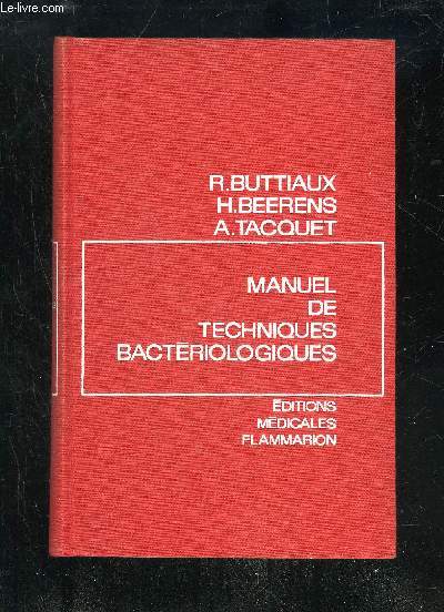 MANUEL DE TECHNIQUES BACTERIOLOGIQUES