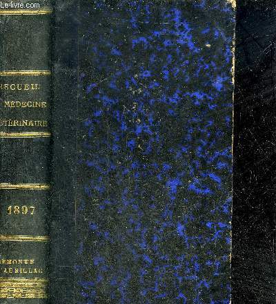 RECUEIL DE MEDECINE VETERINAIRE VIIIE SERIE TOME IV - Sur une lymphangite ulcreuse simulant le farcin morveux chez le cheval - note sur la queue  l'anglaise sa raison d'tre et les prcautions  prendre pour viter les accidents qu'elle a parfois causs