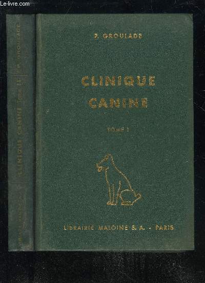 CLINIQUE CANINE - TOME 1 ET 2