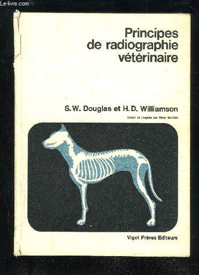 PRINCIPES DE RADIOGRAPHIE VETERINAIRE