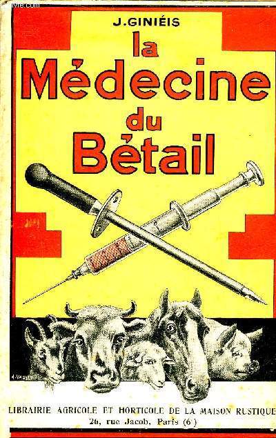 LA MEDECINE DU BETAIL.