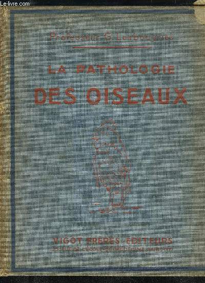 LA PATHOLOGIE DES OISEAUX