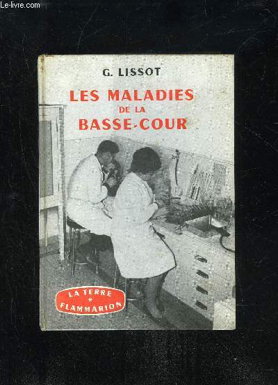 LES MALADIES DE LA BASSE-COUR