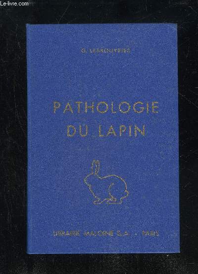 PATHOLOGIE DU LAPIN