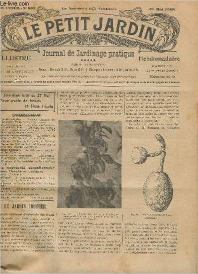 LE PETIT JARDIN ILLUSTRE N 602 - 20 mai 1905 - Procd rationnel d'claircie des fruits - Le chou de Chine sur le march de Paris - La vente des fleurs  Paris - Jardins scolaires  Paris - Un mets original et peu connu - A propos du bouturage des rosier