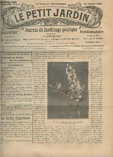 LE PETIT JARDIN ILLUSTRE N 611 - 22 juil. 1905 - L'andromde  fleurs pulvrulentes - Un nouveau rosier de Chine - Le chne de millet - Conservation des fruits par l'acide sulfureux - Un bguinage de poules - Rcolte et conservation des fruits..