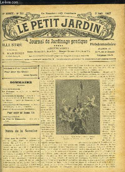 LE PETIT JARDIN ILLUSTRE N 721 - Notes de la semaineIje Potager. - Le Potager en Septembre, A. Bereau.Architecture de Jardins. - Quelques ides sur la composition des Jardins, Marc Houssy.La Serre. - Culture des Bouvardia A. Van den Heede.