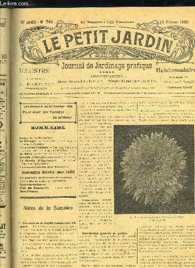 LE PETIT JARDIN ILLUSTRE N 746 - Notes de la Semaine.Le Potager - Culture force de l'Asperge sur couche, V. Mazire.Le Jardin Fruitier.- Une bonne forme pour les petits jardins : le fuseau, Jules Flix.La Serre. - Le Lierre du Cap, A.V D. H.