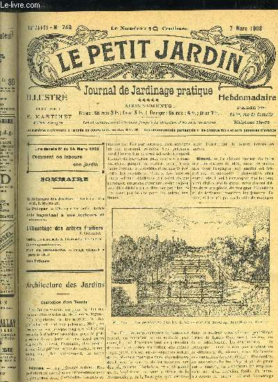 LE PETIT JARDIN ILLUSTRE N 748 - Architecture des Jardins. - Confection d'un teunis, H. Martinet.Le Potager - L'Estragon et sa culture, BoidinAvis important  nos lecteurs et abonns.L'tiquetage des arbres fruitiersC. CHAILLOT.Syndic