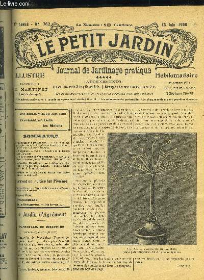 LE PETIT JARDIN ILLUSTRE N 762 - Le Jardin d'Agrment - L'Ama yllis Jose-Mine (bruvswigta Josephwo) RortLUS -La Vergeiet.ie (Vittadmia trilohu).Le Potager. - T&ille et condui'e de la tomate. Louis KAfcSEArboriculture d'Ornement. - Les Bar.a-s