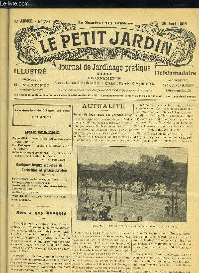 LE PETIT JARDIN ILLUSTRE N 773 - Actualit. - Parcs de jeux dans les grandes villes Marc Houssy.Le Potager. - La Mche: sa culture drobe. C. Potrat.Arboriculture d'ornement. - Les Rosiers sar-menteux; Les (anothes; Les Deu'zias.Ad. Van den