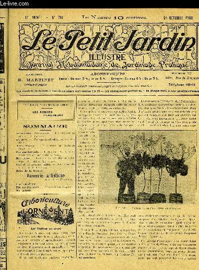 LE PETIT JARDIN ILLUSTRE N 781 - Arboriculture d'Grnement. - Les StaUces en arbres, II. Correvon.La Serre. Forage des Rosiers, Ad. Van Den IIKHE.Jardin Potager. - Pour avoir des Radis en hiver, E. Pim et.Pratique horticole, - Ulilisation de