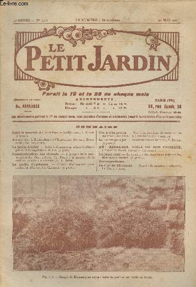 LE PETIT JARDIN N 1271 - 32e anne - 25 mai 1925 - Amis et ennemis du jardinier : Le hrisson, J. Boyer - Actualits : L'horticulture  l'Exposition des arts dcoratifs, Ch. Arranger - Le jardin fruitier : Soins  donner aux arbres fruitiers pendant la v