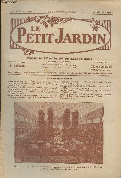 LE PETIT JARDIN N 1281 - 32e anne - 25 octobre 1925 - Notes de la semaine : M. Henry Sagnier ; Congrs des chrysanthmistes  Lyon ; Mise au point ncessaire, Ch. A. - Actualits : l'horticulture  l'exposition internationale des arts dcoratifs, Ch. ar