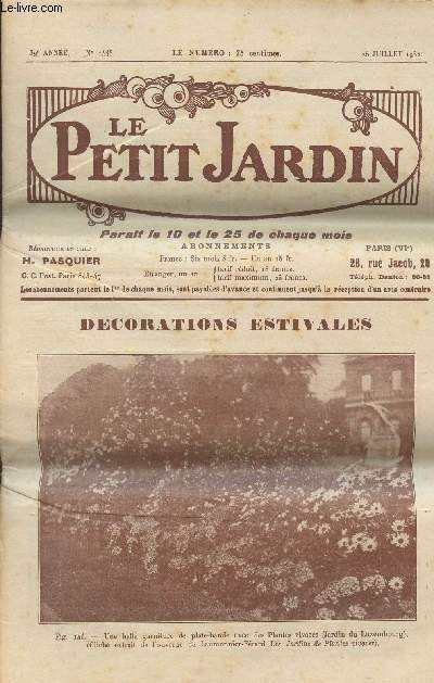 LE PETIT JARDIN N 1443 - 39e anne - 25 juil. 1932 - Les travaux du mois d'aot - Diverses maladies des lis - Culture du potiron - Que faut-il semer en juillet ? - LEs eschcholtzia - L'effeuillage du pcher - A propos des repiquages des plantes - Culture