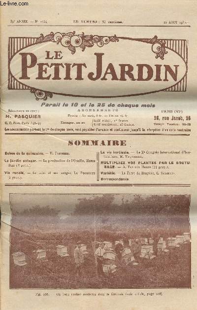 LE PETIT JARDIN N 1444 - 39e anne - 10 aot 1932 -La production de l'oseille - Le miel et ses usages - Le Xe congrs international d'horticulture - La terre de bruyre...