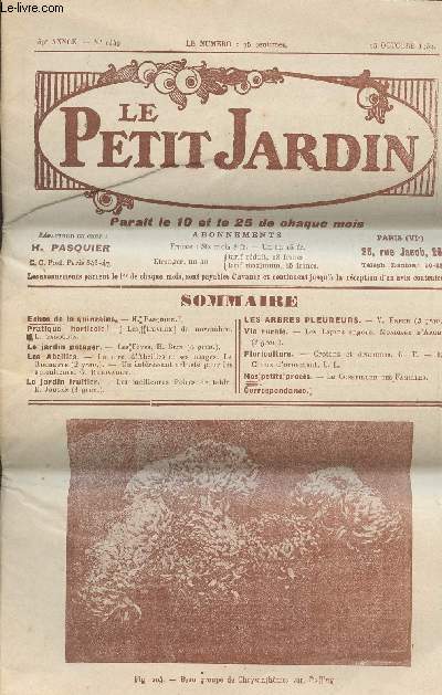 LE PETIT JARDIN N 1449 - 39e anne - 25 oct. 1932 - Les travaux de novembre - Les fves - La cire d'abeilles et ses usages - Un intressant arbuste pour les apiculteurs - Les meilleures poires de table - Les lapins angora - Crotons et dracoenas