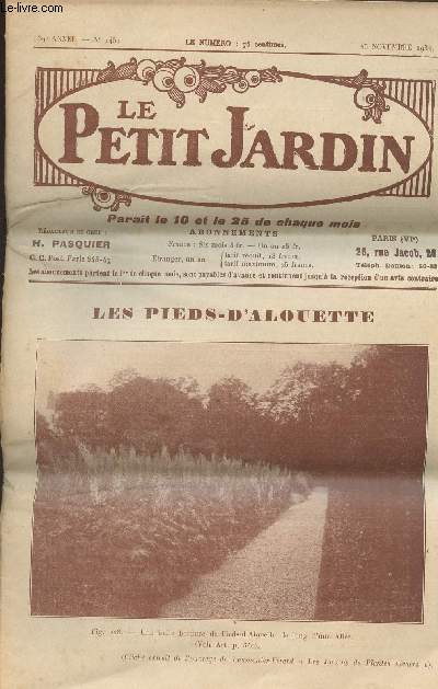 LE PETIT JARDIN N 1451 - 39e anne - 25 nov. 1932 - Les travaux de dcembre - Pois de Sainte-Catherine - Les pieds-d'alouette vivaces - Mangez des fruits sains...