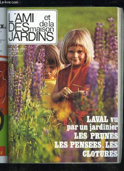 L'AMI DES JARDINS ET DE LA MAISON N 613 - Le TempsEditorial : votre jardin  la uneLa Bourse des PlantesUn bon air de LavandeL'Ami des Jardins contre le gaspillageLes trucs et les astuces de Roy HayBanc d'essai : 10 varits... pa