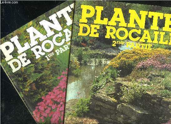 L'AMI DES JARDINS ET DE LA MAISON HORS SERIE - PLANTES DE ROCAILLE 1ERE PARTIE + 2EME PARTIE.