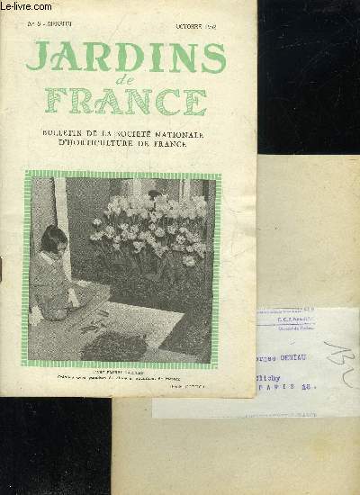 JARDINS DE FRANCE N 8 - Actualits Horticoles ..Congrs et Exposition Quelques problmes d'actualit de l'arboriculture fruitire Nord-africaine ..Le potager familial pour les vacancesBibliographie Vie de la Socit