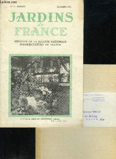 JARDINS DE FRANCE N 10 - Actualits Horticoles ..L'Exposition Internationale d'Horti-cu!ture d'Angers ( 5-9 septembre 1952) Dans nos Socits affilies ..Les meilleures varits de plantes annuelles pour le jardin et la maison.Du choix et d