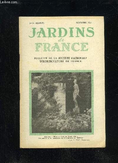 JARDINS DE FRANCE N 9 - Actualits Horticoles ..Les Journes Pomologiques de Rouen Exposition d'Horticulture de QuimperDans nos Socits affilies ..Culture des Lotus .Quelques plantes vivaces d'Automne.Les nouveauts d'iris en 1953