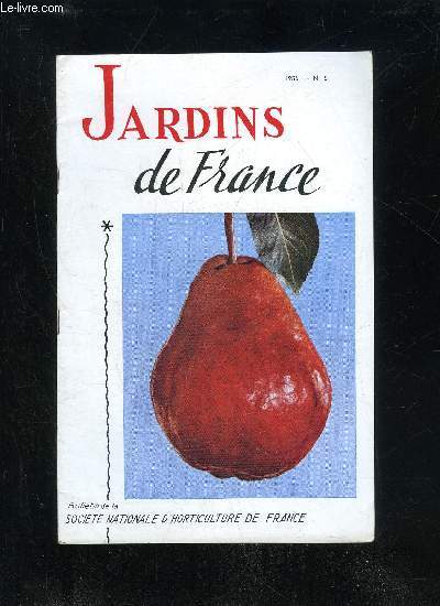 JARDINS DE FRANCE N 5 - Couleurs Nouvelles (Lettre ouverte de M. R. CHEVA LIER  M. L.-E. SHREEVE) Les Lis, Plantes reines de nos jardins, par A. WATTIER Pour russir une plantation fruitire, par P. GRISVARD Le Jardin d'une Rsidence en Sud-Ouest At