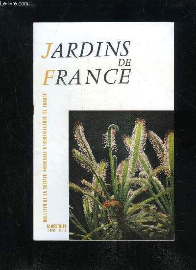JARDINS DE FRANCE N 2 - Editorial, par P. CHAUMIER, Secrtaire gnral Les Forsythia, par R. CHENAULTSplendeurs, monstruosits, curiosits vgtales, par Marcel GAUCHER ..Les plantations dans les courettes ou jardinets trs ombrags, par P. CUIS