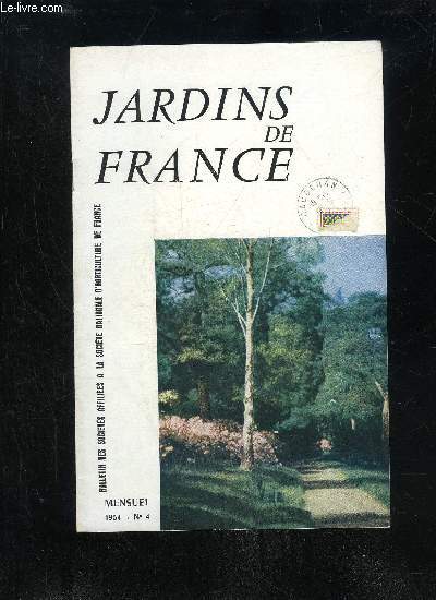JARDINS DE FRANCE N 4 - Les Amis de 