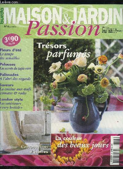 MAISON ET JARDIN PASSION N 2002 - FLEURS D'ETE LE TEMPS DES SEMAILLES, PELOUSES LES SECRETS DU TAPIS VERT, PALISSADE A L'ABRI DES REGARDS, SAVEURS LA CUISINE AUX OEUFS TOMATES ET RADIS, LONDON STYLE LES INTERIEURS VERY BRITISH