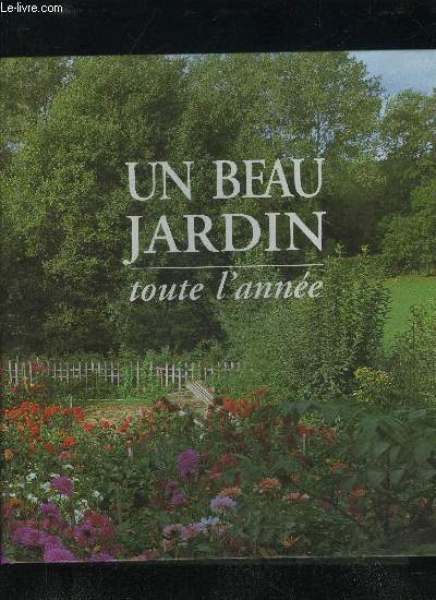 UN JARDIN BEAU TOUT L'ANNEE