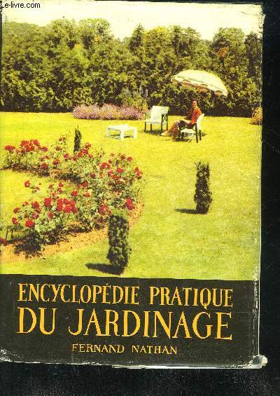 ENCYCLOPEDIE PRATIQUE DU JARDINAGE.