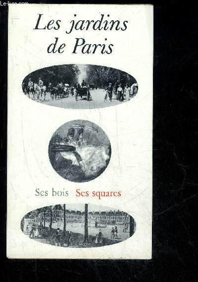 PROMENADES DANS LES JARDINS DE PARIS SES BOIS ET SES SQUARES