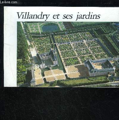 VILLANDRY ET SES JARDINS