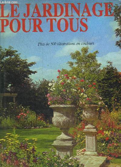 LE JARDINAGE POUR TOUS