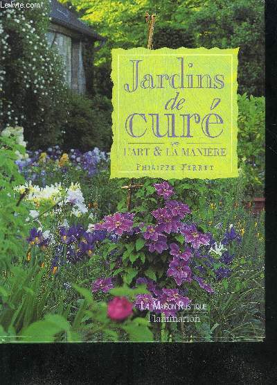 JARDINS DE CURE L'ART & LA MANIERE.
