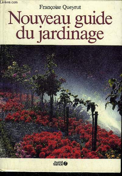 NOUVEAU GUIDE DU JARDINAGE.