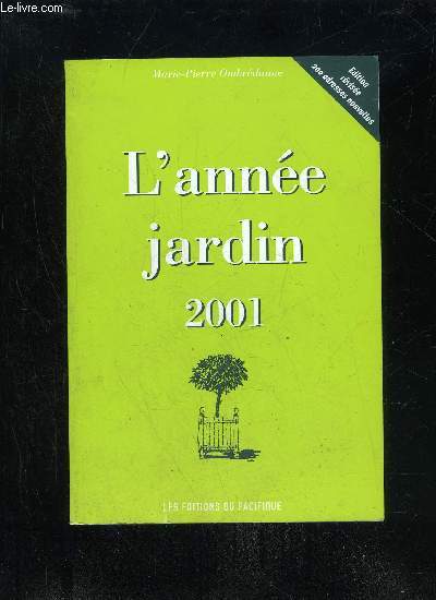 L'ANNEE JARDIN 2001