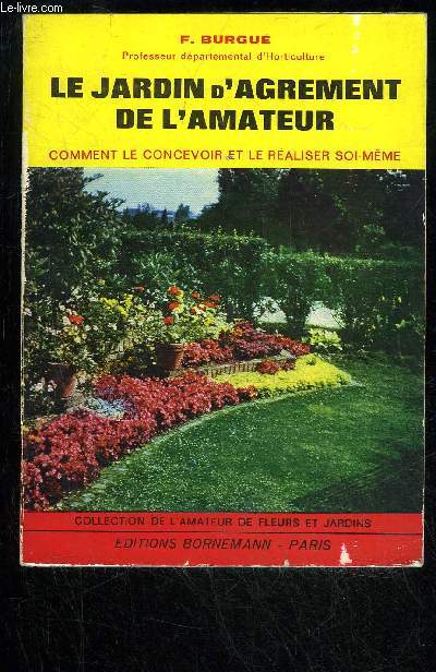 LE JARDIN D'AGREMENT DE L'AMATEUR